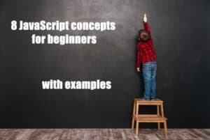 8 JavaScript concepts for beginners with examples – How to Create Apps