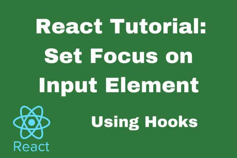 How to Set Focus on an Input Element in React using Hooks